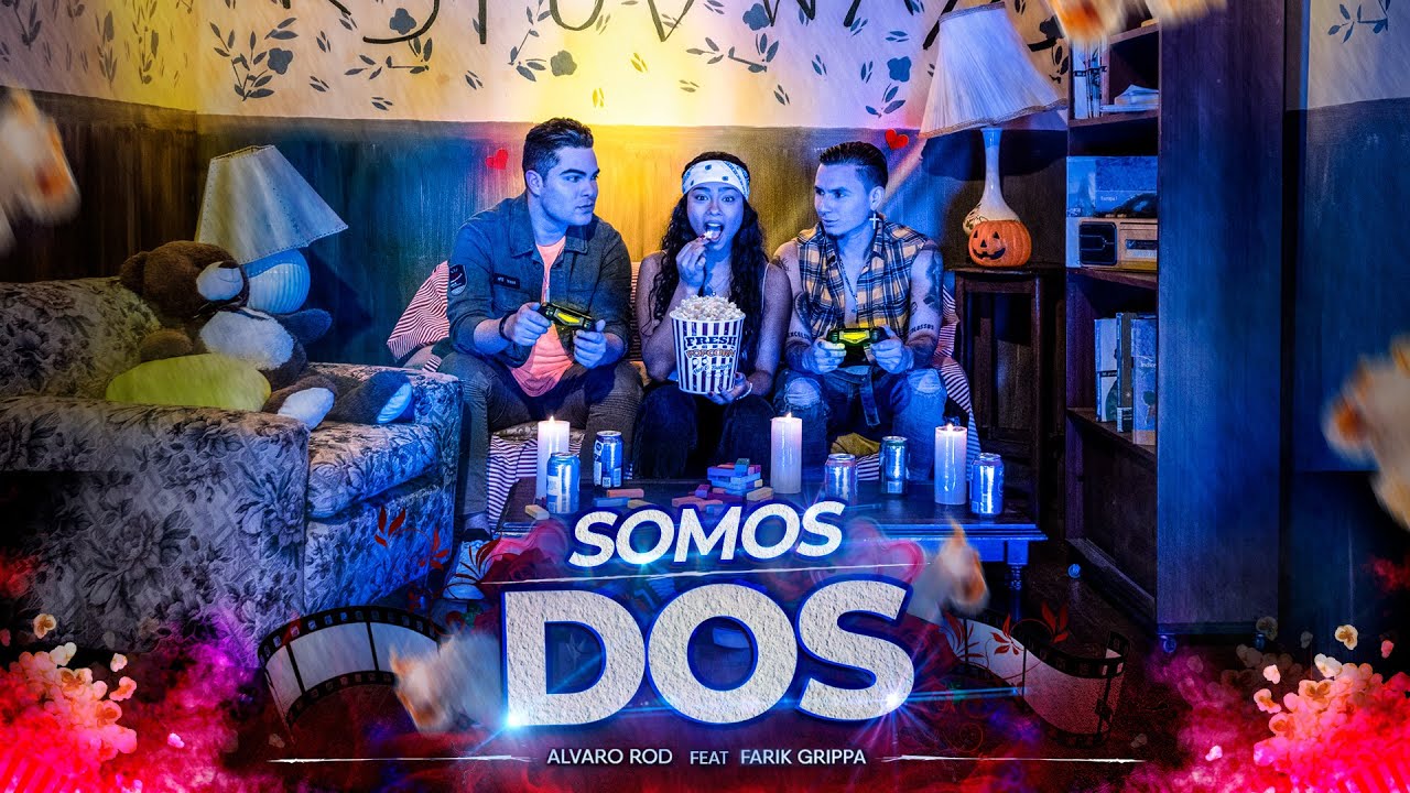Alvaro Rod, Farik Grippa - Somos Dos (Video Oficial)