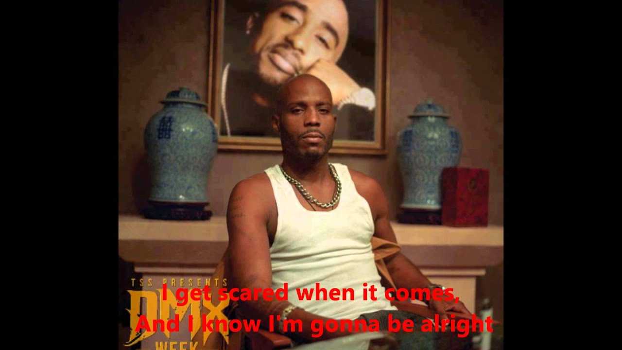 I Get Scared (Lyrics) - DMX