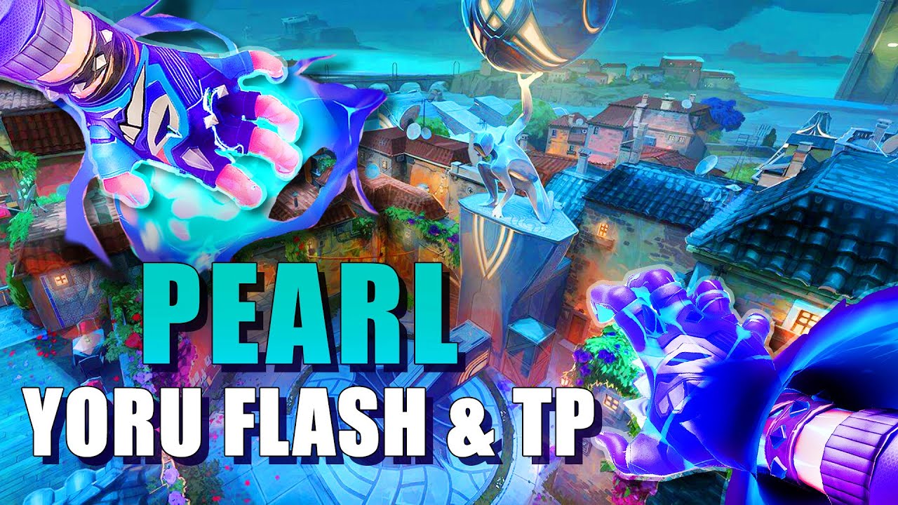 PEARL YORU FLASH & TP LINEUPS VALORANT GUIDE