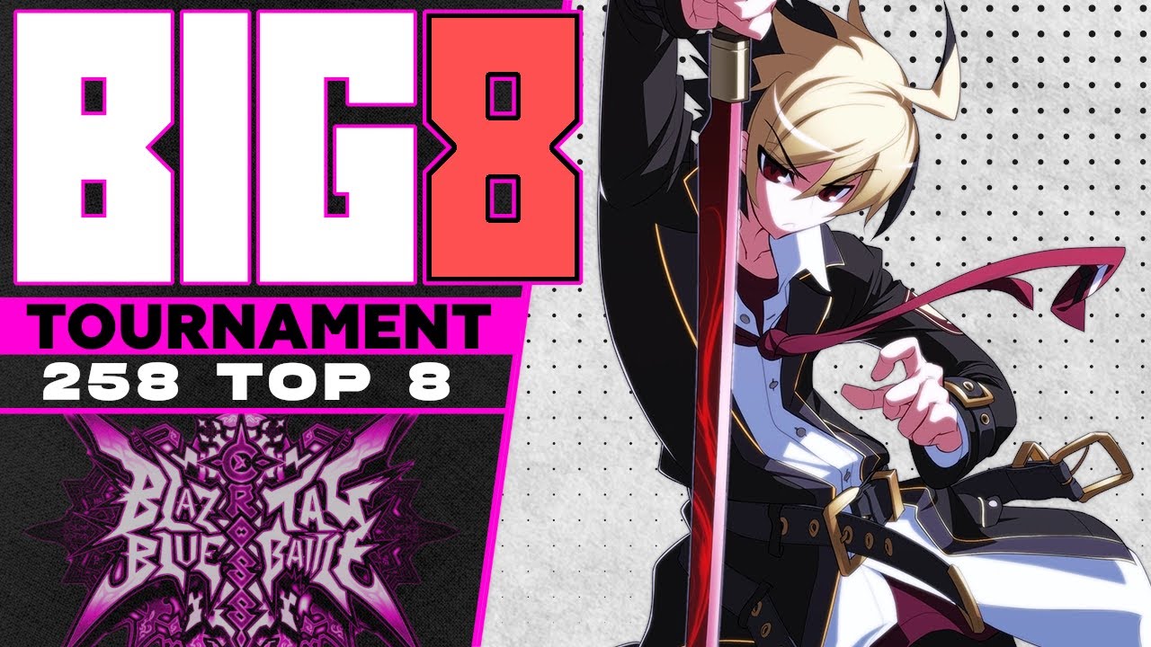 BIG 8 BBTAG Tournament #258 (Seth, Hyde, Yukiko, Yumi) Blazblue Cross Tag Battle Top 8