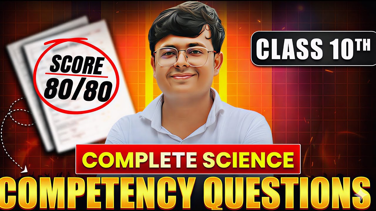 CBSE Class 10 Science | Competency + Important Questions for Board Exam 2026