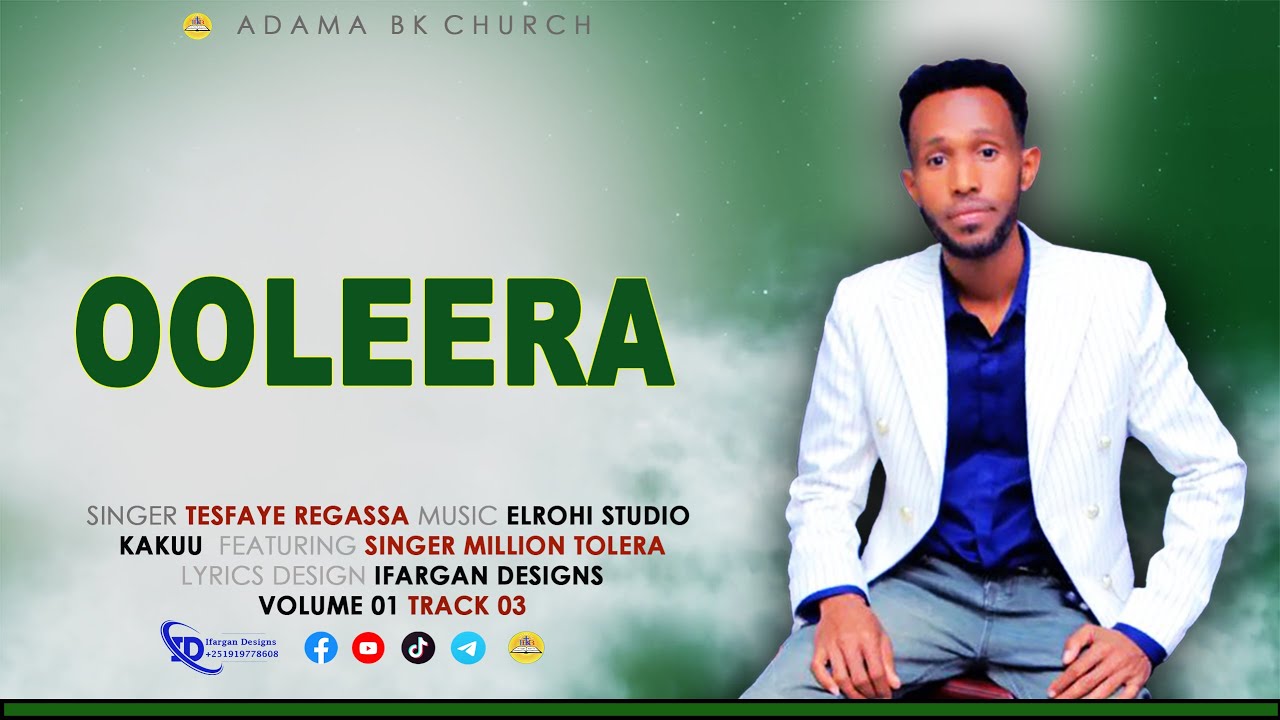 Ooleera -Tasfaayee Raggaasaa - Track 03