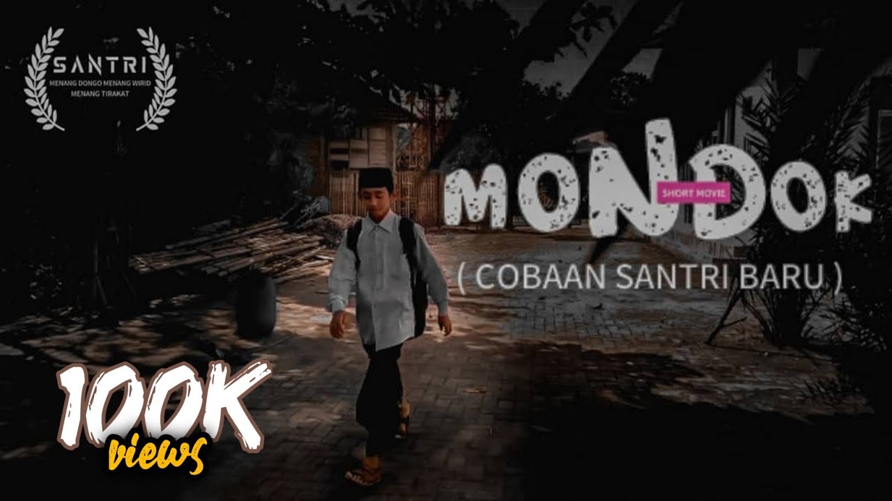 FILM SANTRI - KISAH AWAL MONDOK DI PESANTREN