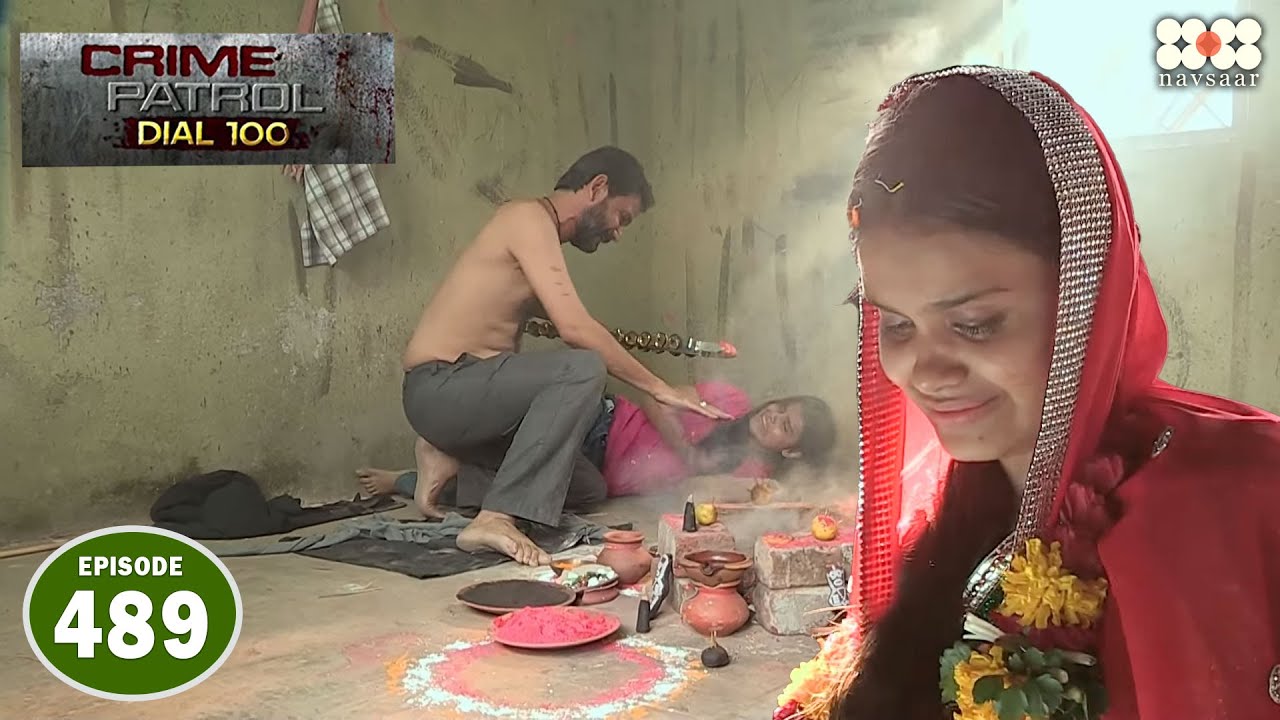 Kanpur में हो रहा पाखंड के नाम पर औरतों का शोषण I Episode 489 I Crime Petrol Dial 100
