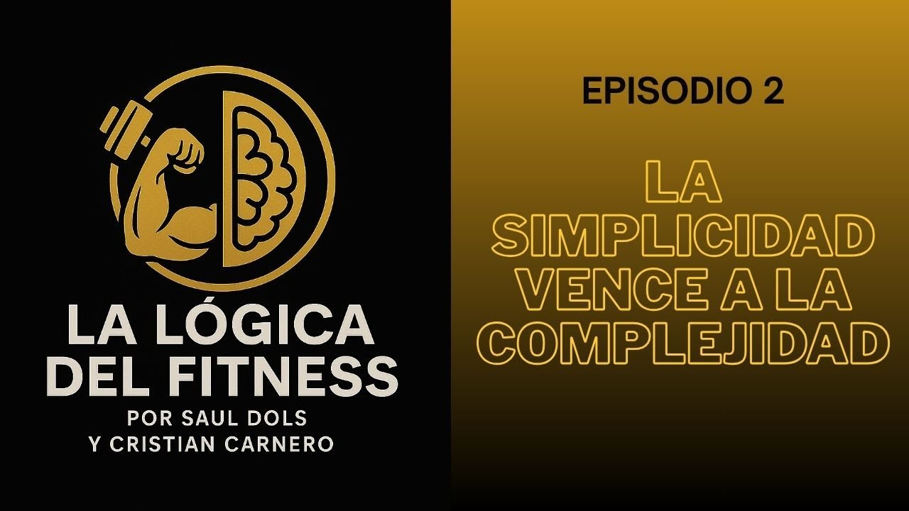 EPISODIO 2: LA SIMPLICIDAD VENCE A LA COMPLEJIDAD