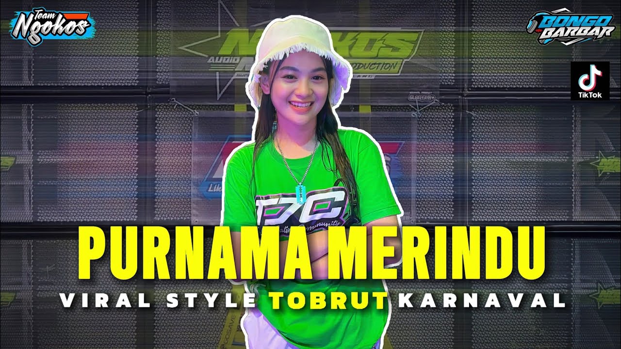 DJ PURNAMA MERINDU || VIRAL KARNAVAL BASS HOREG feat DJ BONGOBARBAR