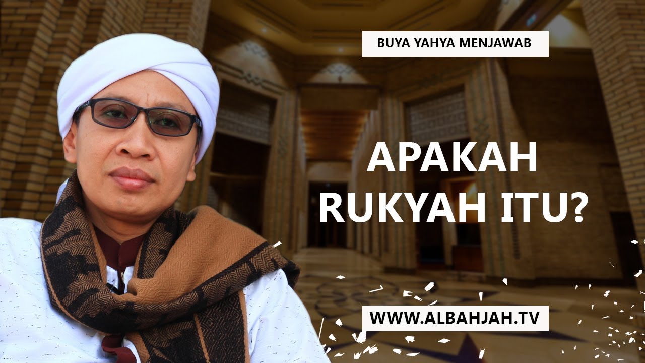 Apakah Rukyah itu? - Buya Yahya Menjawab