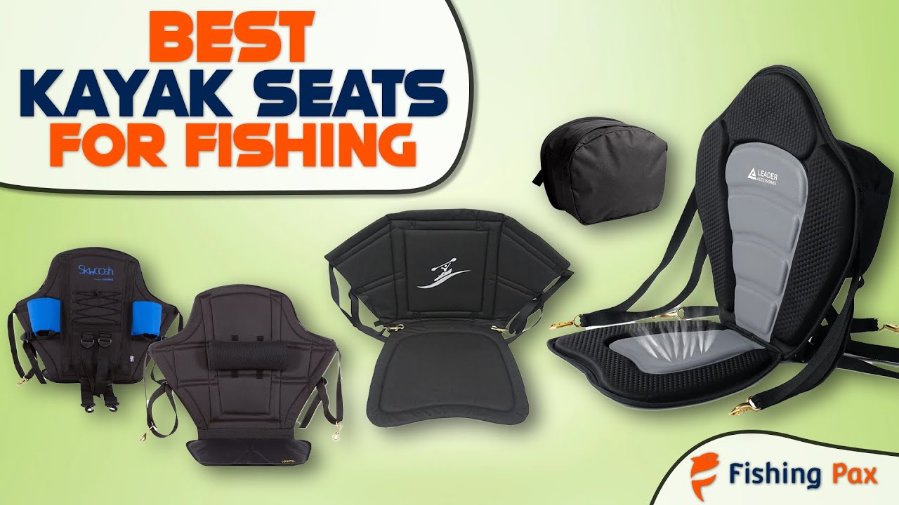 Best Kayak Seats (Comfortable & Universal Seats Reviewed)