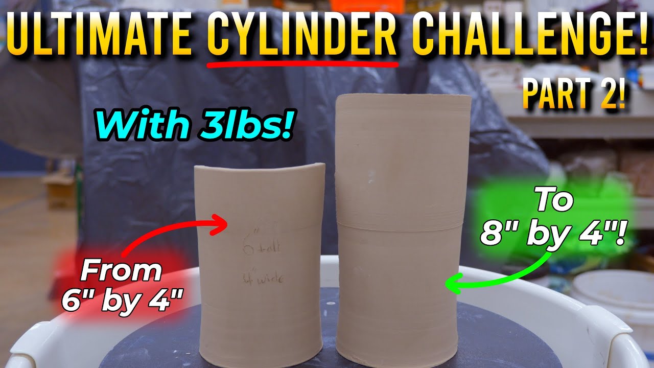 The Ultimate Cylinder Challenge || Throw Taller & Larger Pottery Part 2