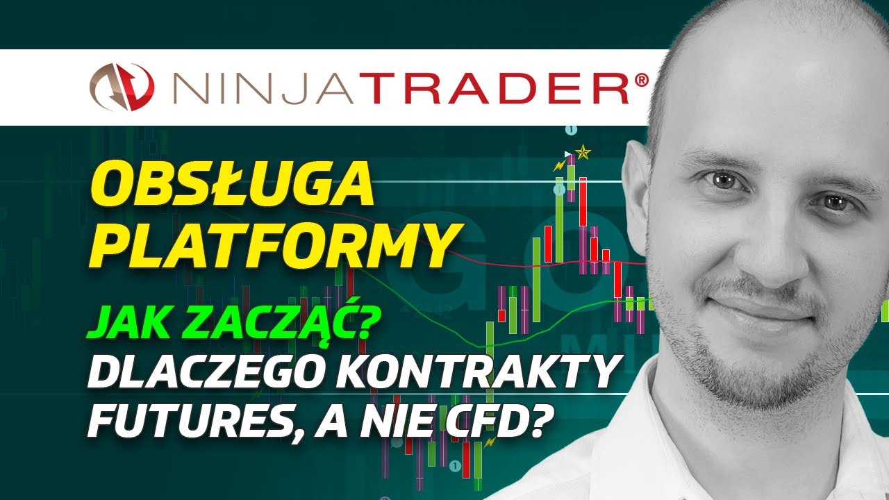 NinjaTrader 8 - obsługa platformy, jak zacząć oraz czym są kontrakty Futures