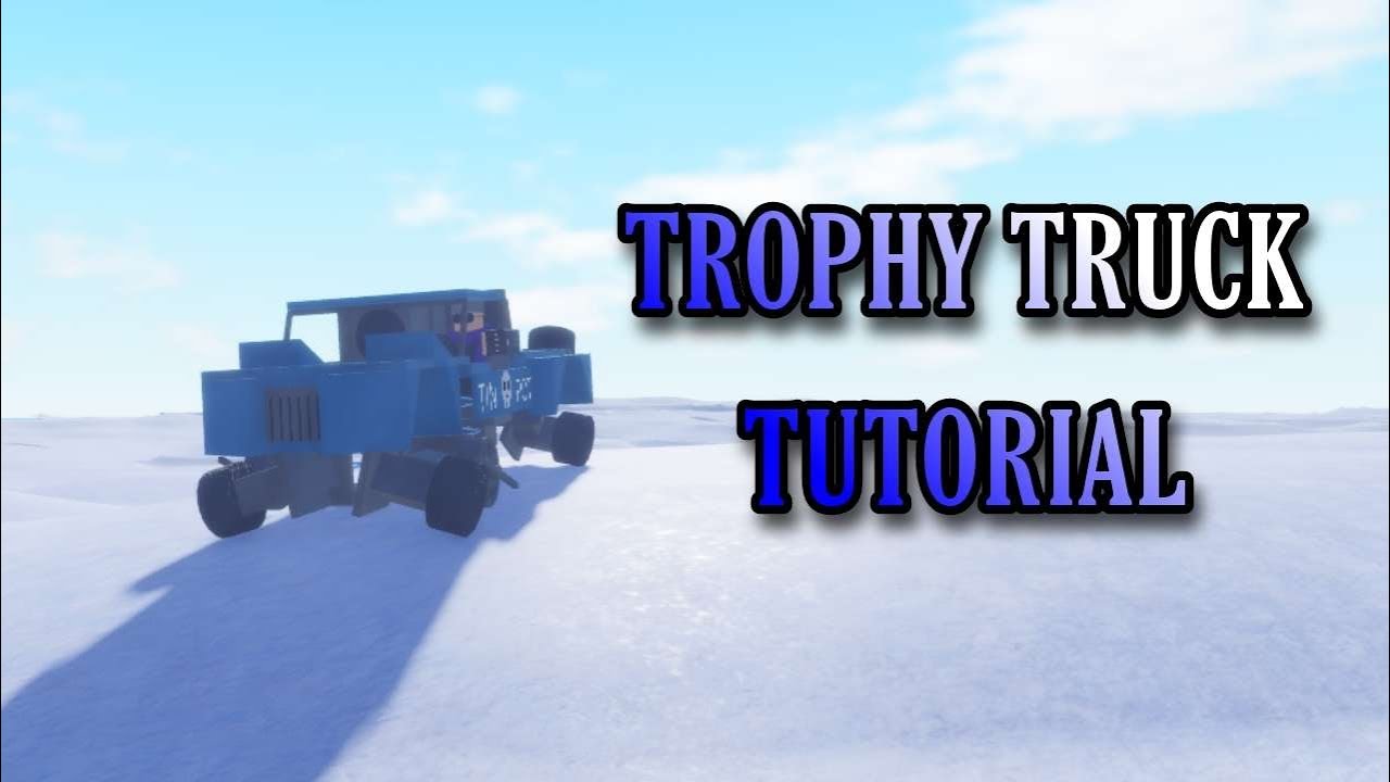 [Plane Crazy] RO-Scaled Trophy Truck Tutorial 🥶