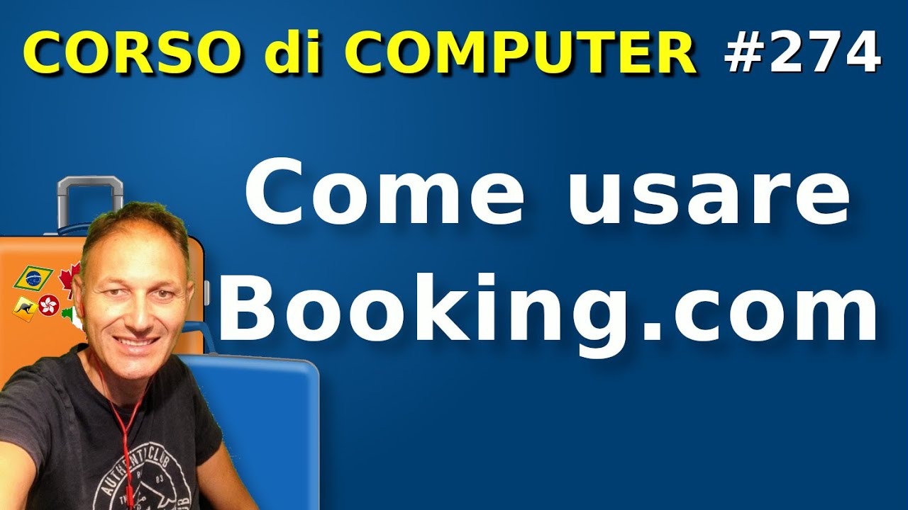274 Come prenotare hotel e appartamenti con Booking.com | Daniele Castelletti | AssMaggiolina