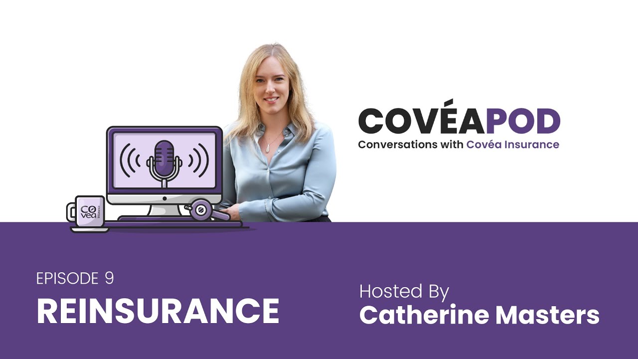 CovéaPod - Episode 9  - Reinsurance