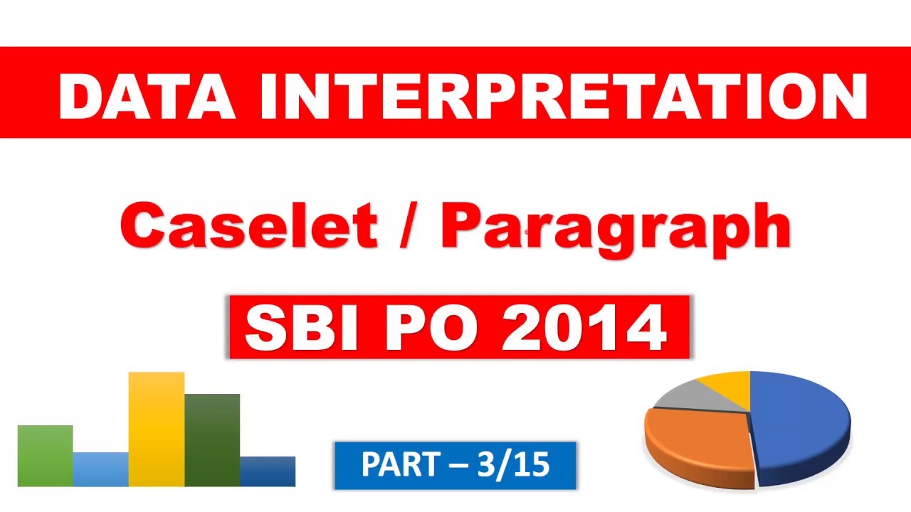 Caselet or Paragraph Data Interpretation Question of SBI PO 2014 for SBI Clerk 2018 Exam Part 3