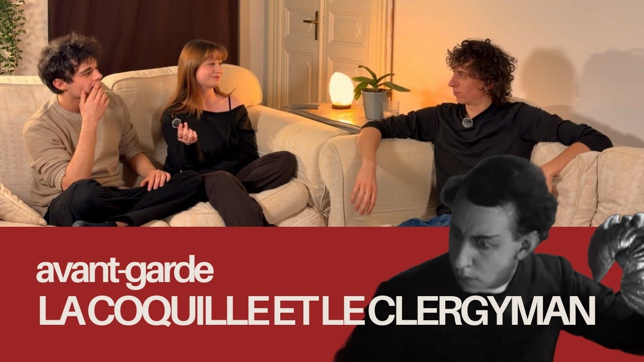 Avant-garde: La Coquille et le Clergyman