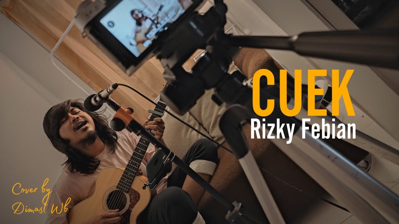 CUEK - RIZKY FEBIAN COVER BY DIMAST WB (LIVE AKUSTIK)