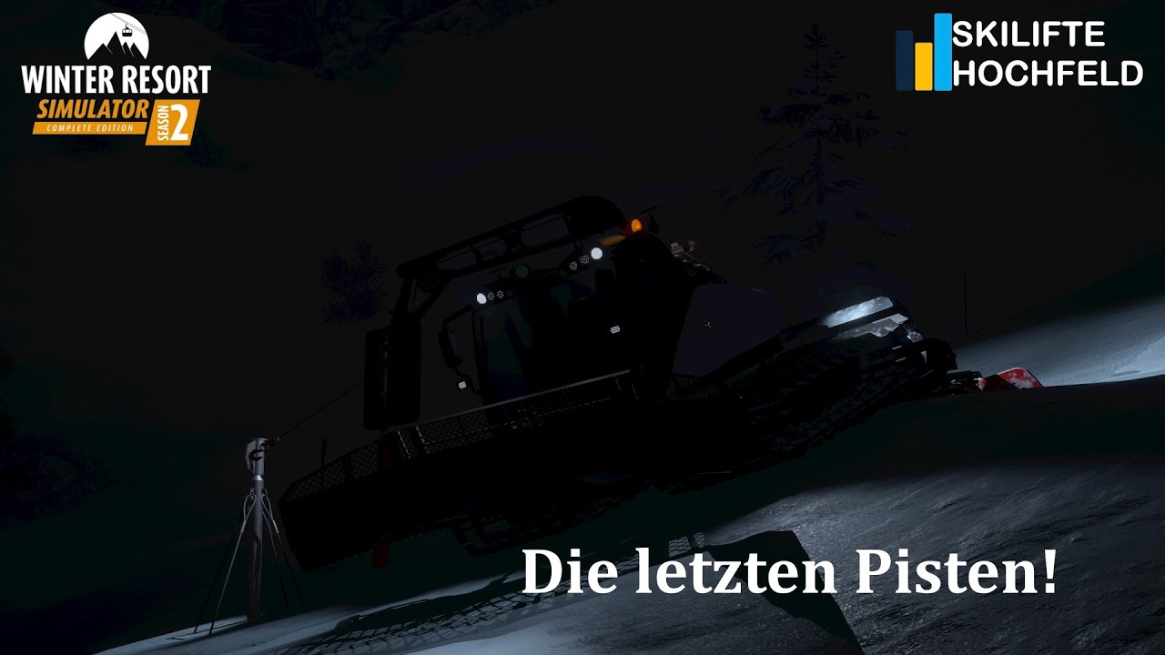 10# Die letzten Pisten! | Karriere Skilifte Hochfeld | Winter Resort Simulator Season 2