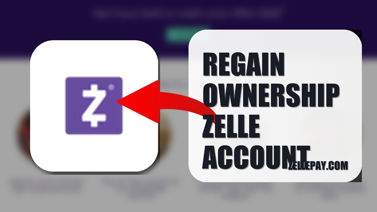 How To Regain Ownership Of Your Zelle Account 2026 (QUICK FIX)