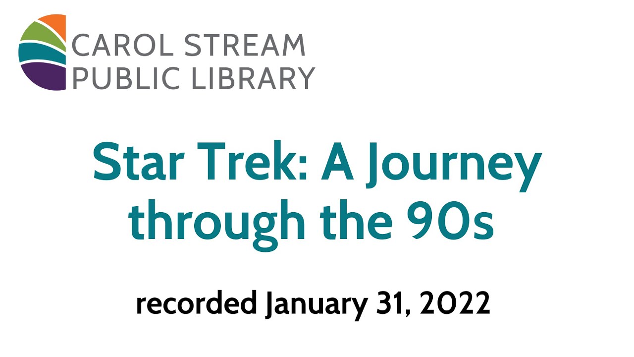 Star Trek a Journey through the 90s