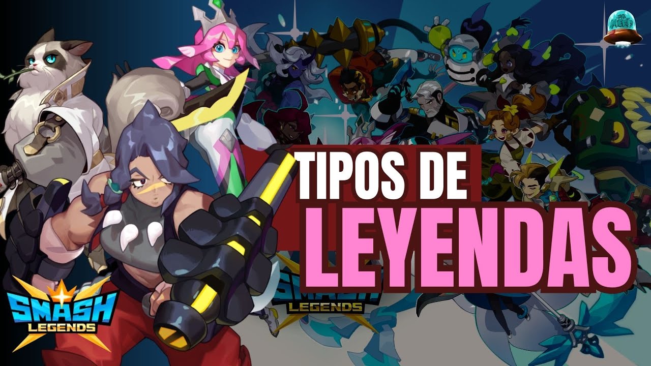 😨 TODO los tipos de LEYENDAS EXPLICADO A DETALLE 2025 😍  / SMASH LEGENDS