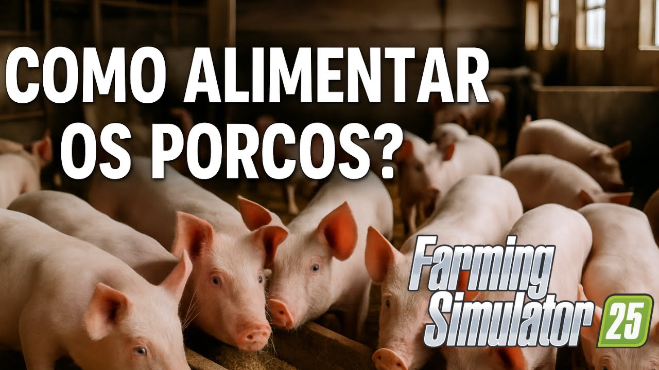 COMOS ALIMENTAR OS PORCOS NO FARMING 25?TUTURIAL COMPLETO