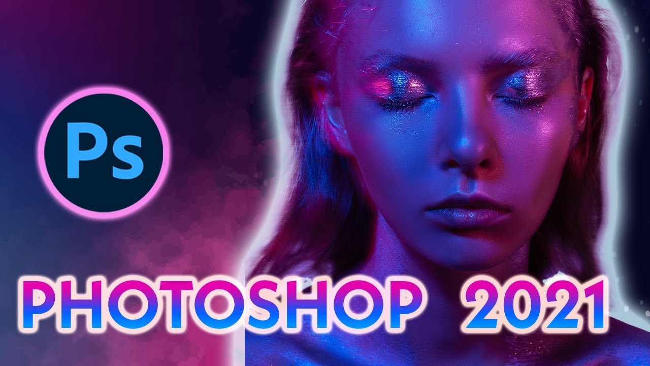 PHOTOSHOP 2021 İLE GELEN 11 MUHTEŞEM  ÖZELLİK (Photoshop Dersleri 2021)