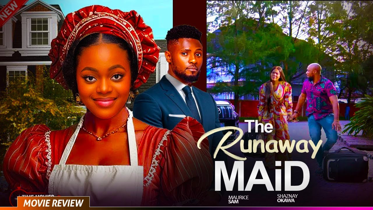 THE RUNAWAY MAID - TRENDING NOLLYWOOD MOVIE REVIEW 2025