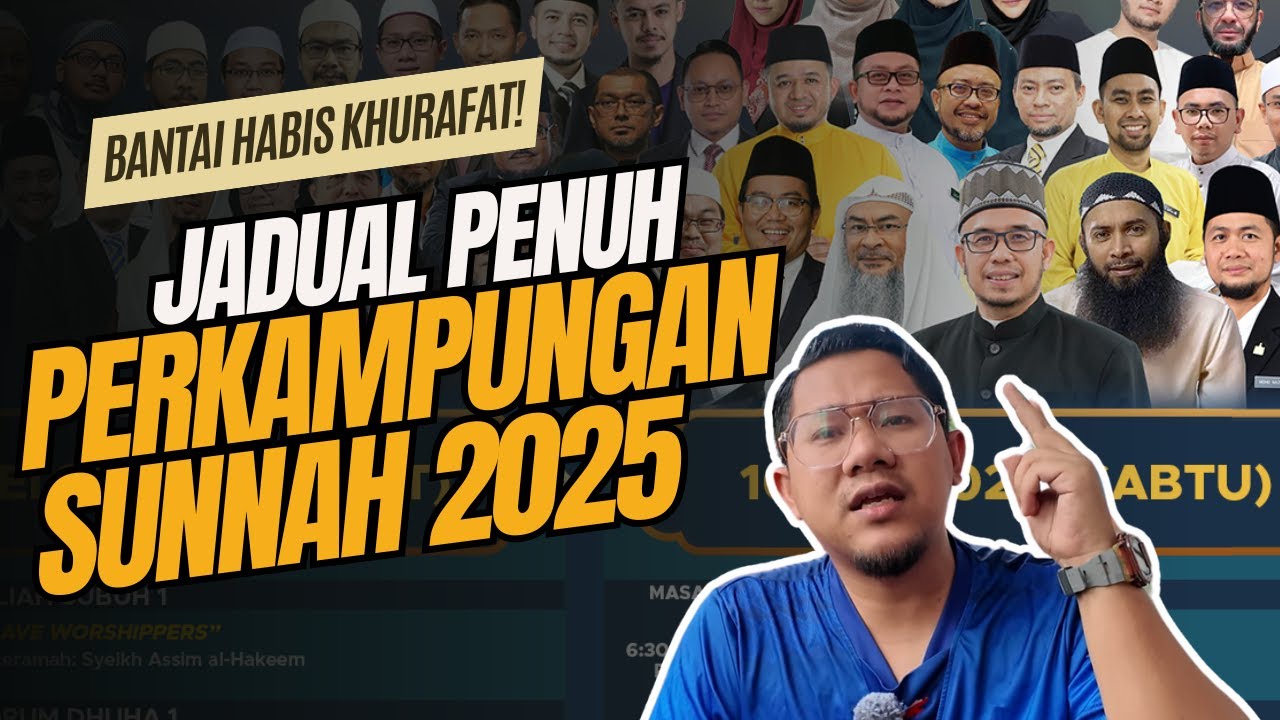 Perkampungan Sunnah 2025, Jadual Penuh! Ada Dr Syafiq Reza Basalamah! Bongkar Habis Pembodohan Umat!