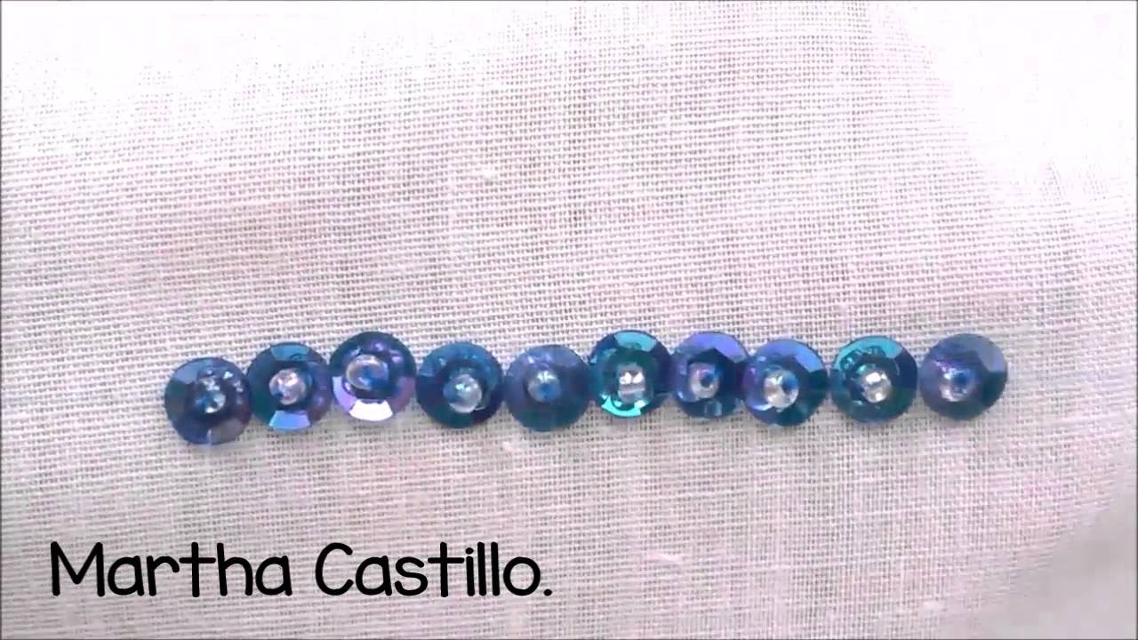 BORDANDO CHAQUIRAS Y LENTEJUELAS  # 1/ EMBROIDERING BEADS AND SEQUINS