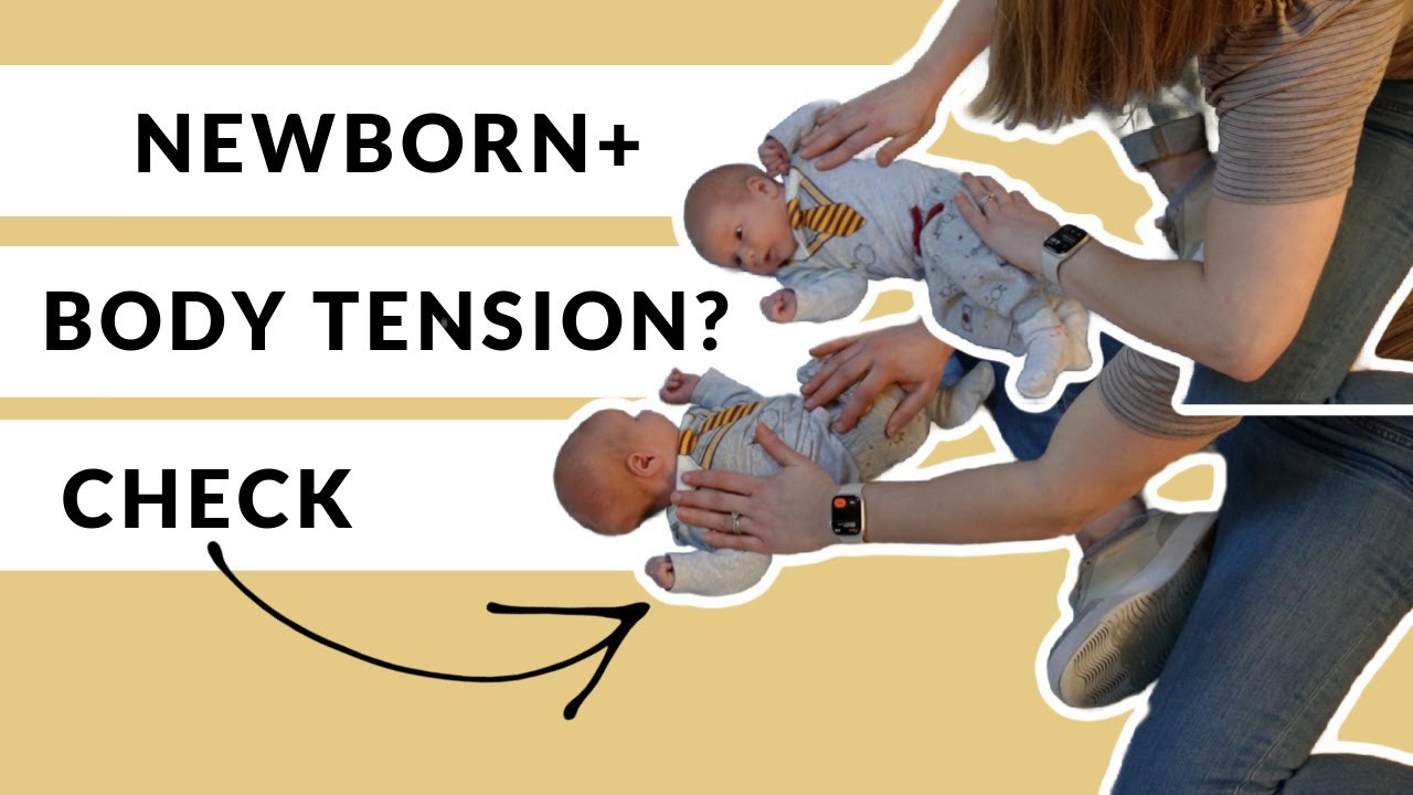 Two Month Old Body Tension: How To Check Body Flexibility in Newborn+