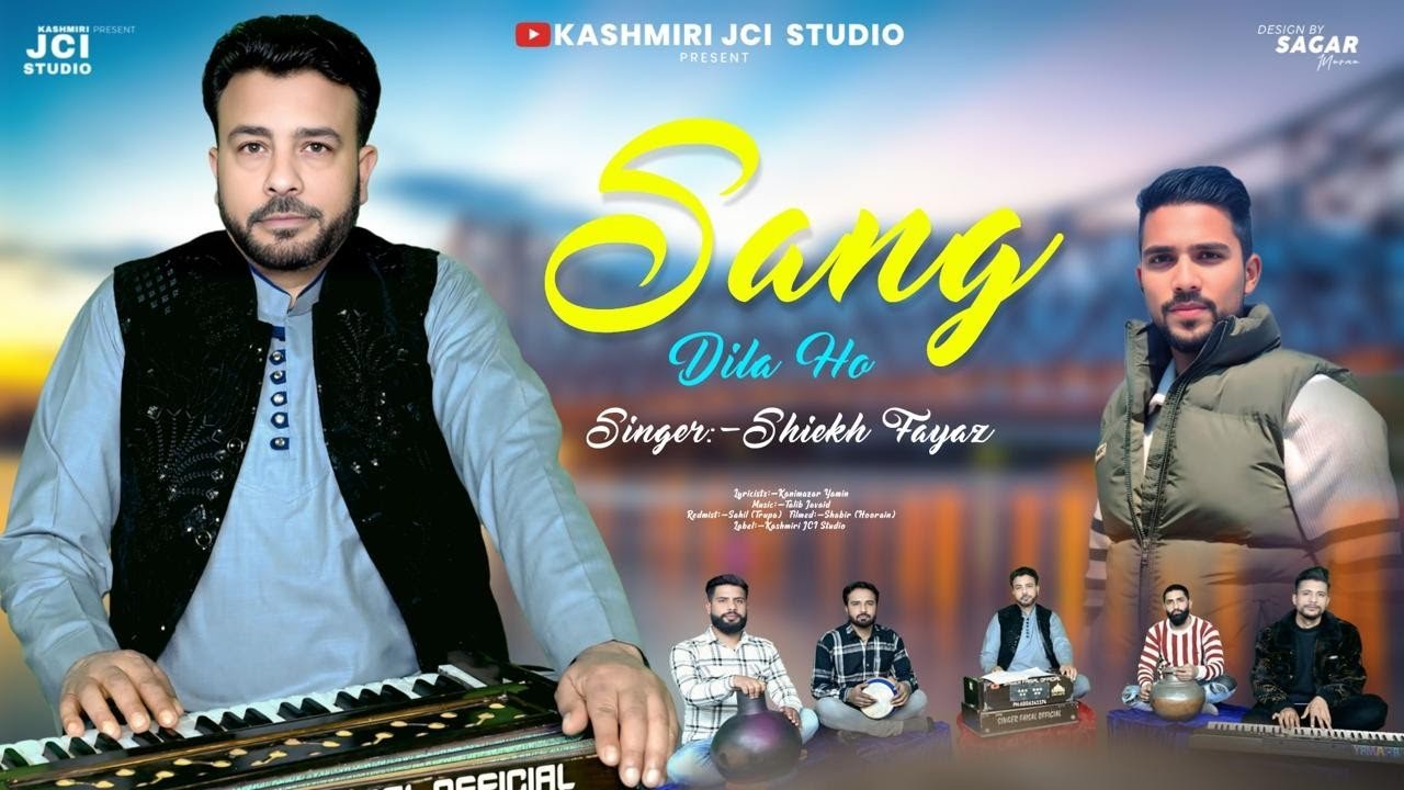 Sang Dila Ho | Shiekh Fayaz | Kanimazar Yamin