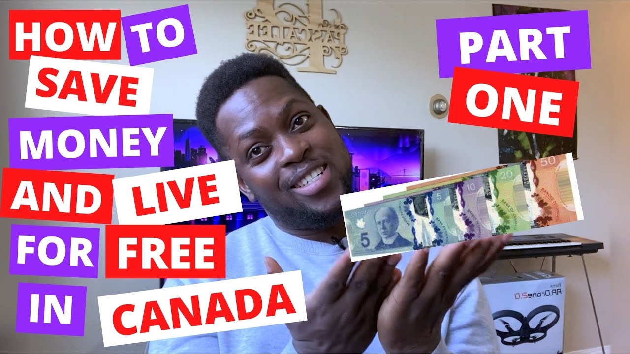 How to save money and live for free in Canada as an International Student.