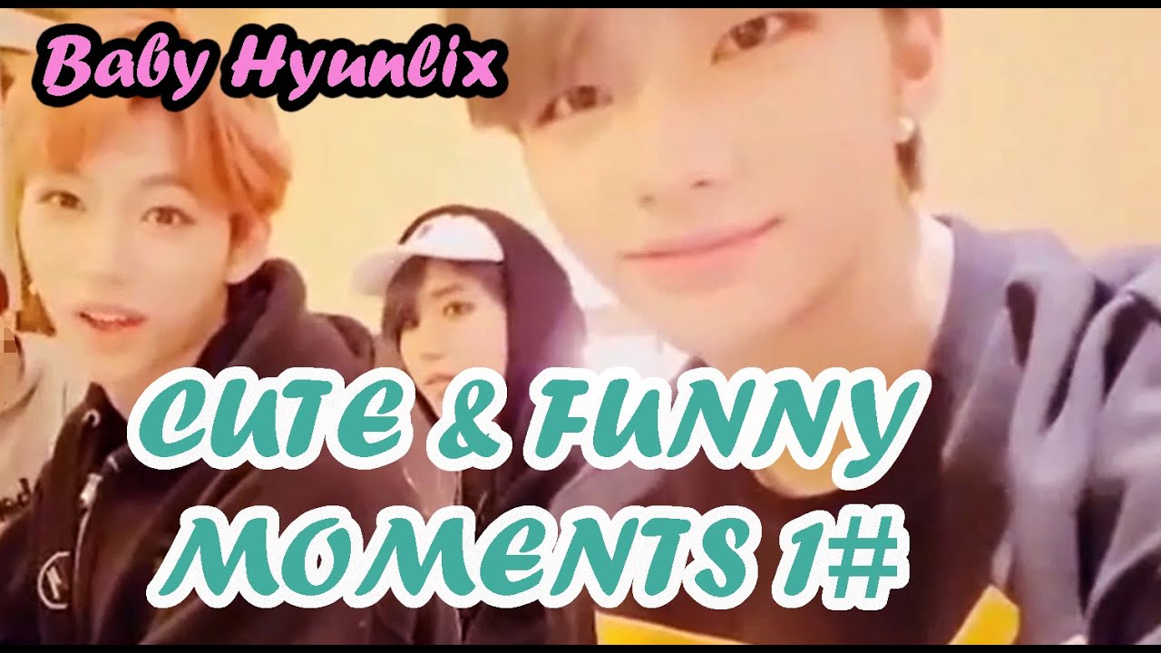 BABY HYUNLIX - CUTE & FUNNY MOMENTS #1