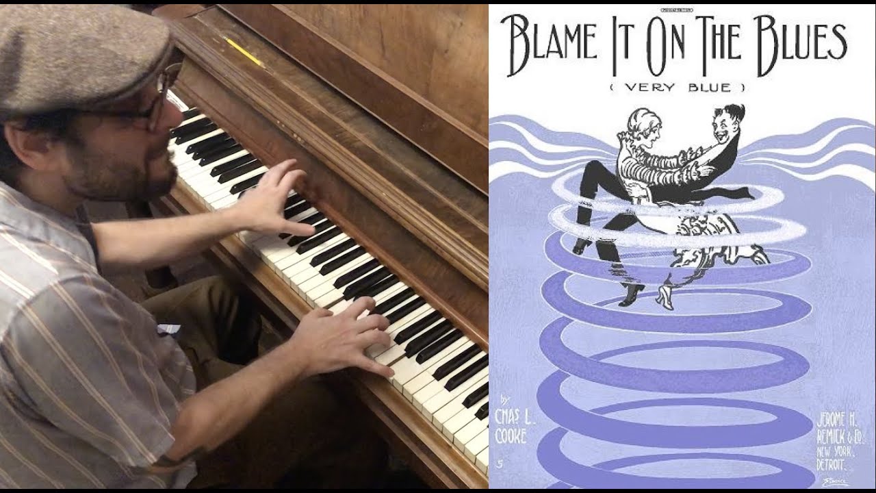 Ethan Leinwand - Blame It On The Blues (Ragtime Piano 1914)