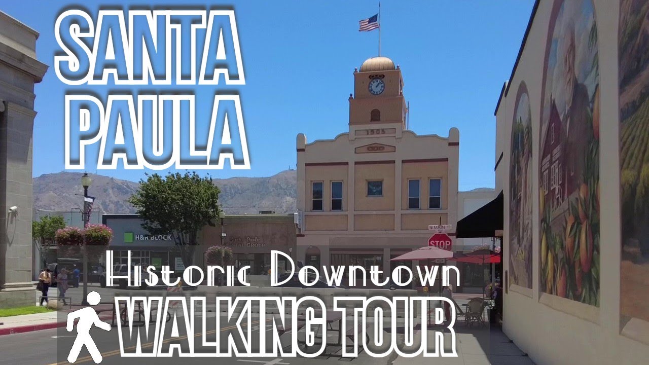 🏫 Historic Downtown Santa Paula, CA Walking Tour