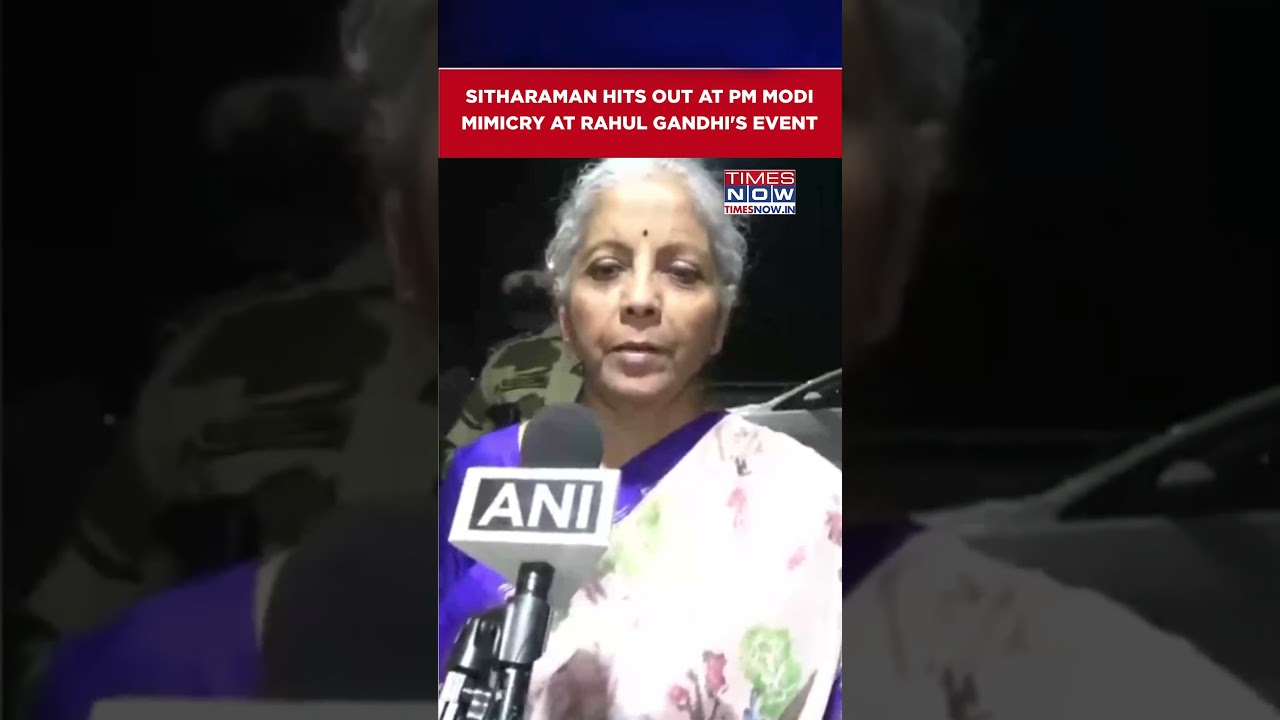 FM Nirmala Sitharaman Slams PM Modi's Mimicry At Rahul Gandhi's Event, Says This...Watch #shorts