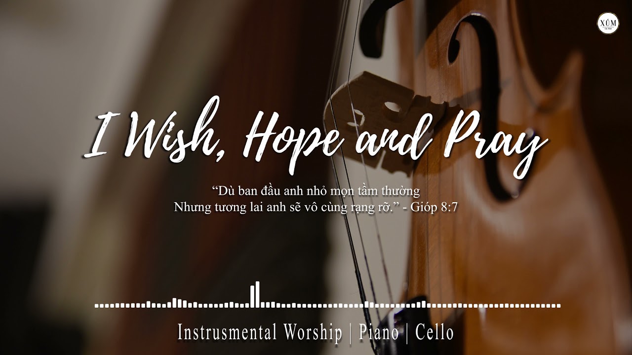 I Wish, Hope and Pray | Cello | Instrumental Worship |TGM BLOG
