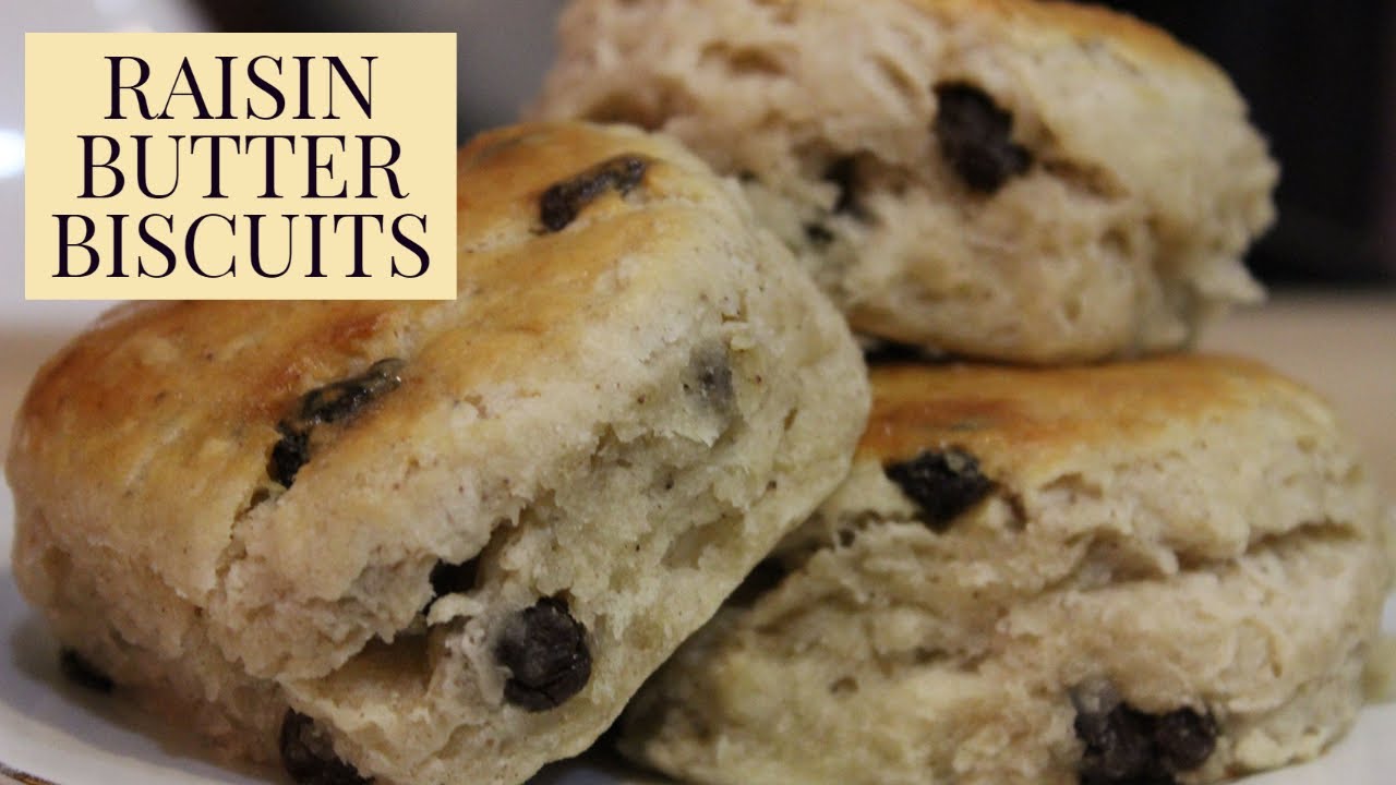Biscuit Recipe: Raisin Butter 
