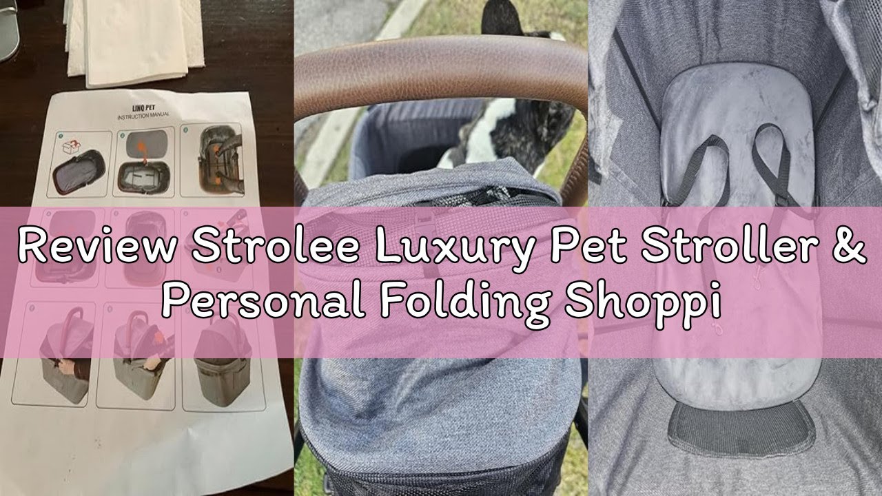 Review Strolee Luxury Pet Stroller & Personal Folding Shopping Cart on Premium Wheels – Lightweight