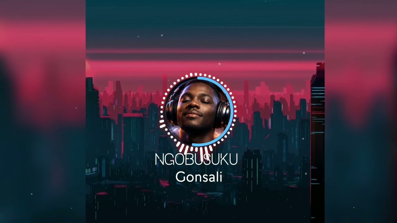NGOBUSUKU( amapiano) _Gonsali