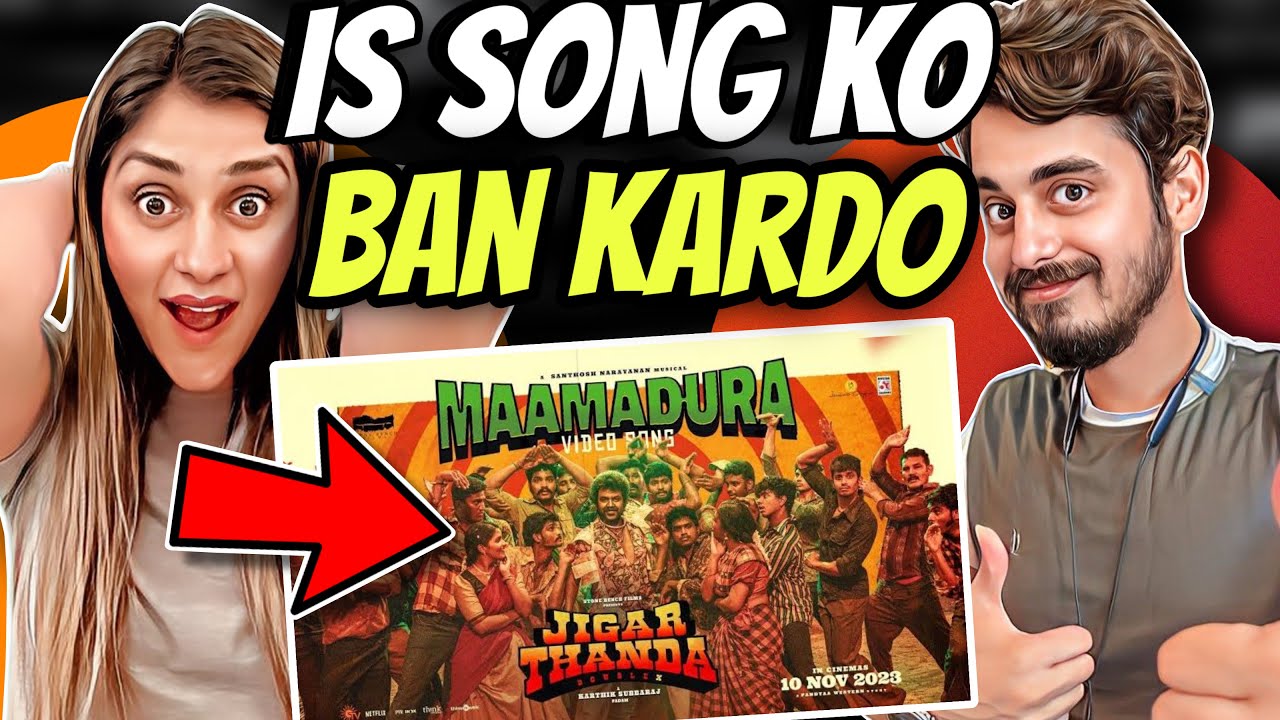 Maamadura Song Reaction ! | Jigarthanda DoubleX | Raghava Lawrence,SJ Suryah | Karthik Subbaraj |