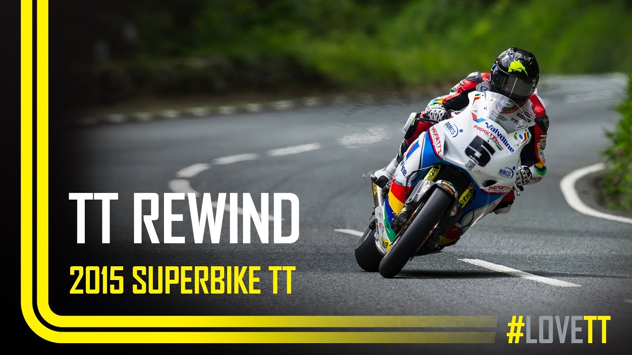 TT Rewind: Супербайк TT 2015 года
