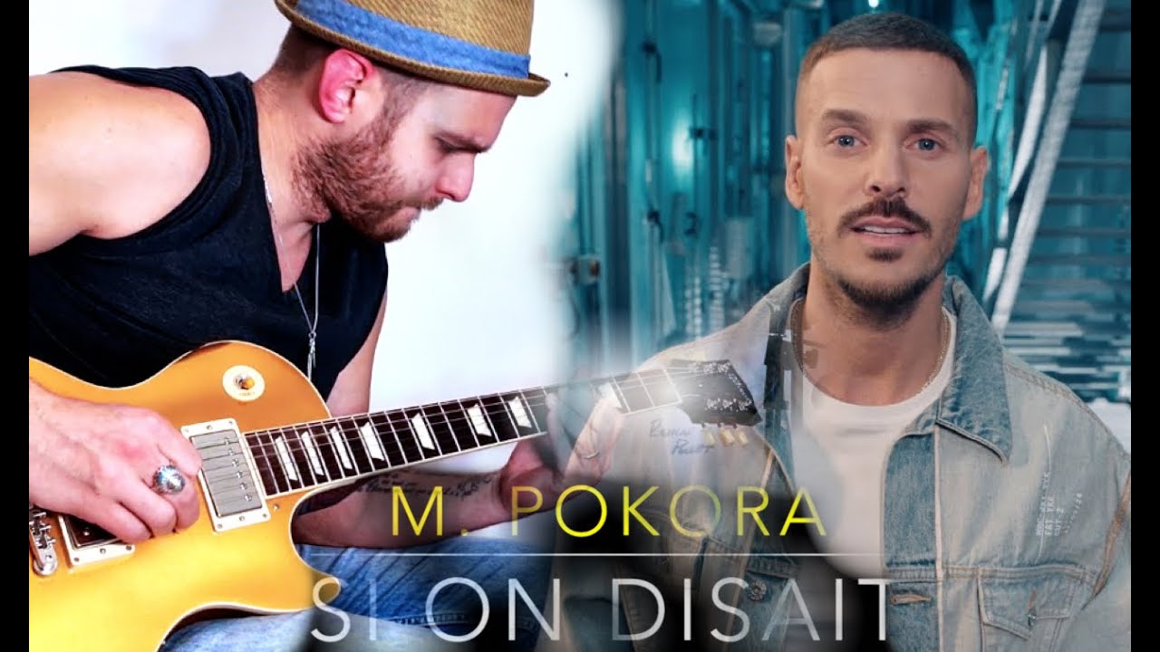 SI ON DISAIT - M  POKORA - Guitar Cover #221