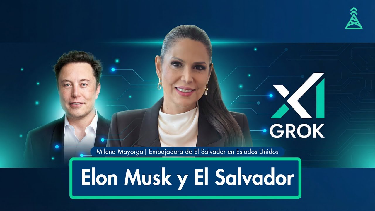 La Relación de Elon Musk con El Salvador | Milena Mayorga