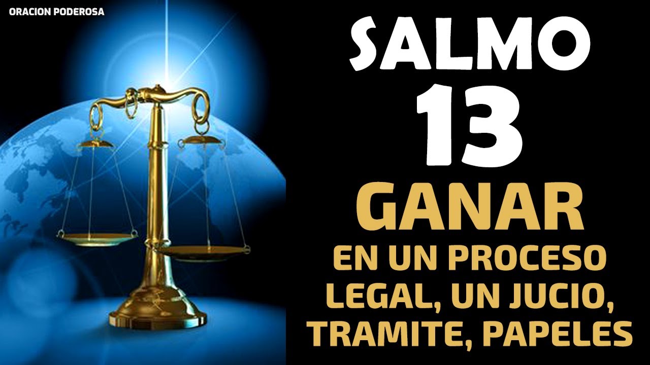 Salmo 13, el más Poderoso para Ganar en un Proceso Legal   Juicios, Tramites, Papeles y mas