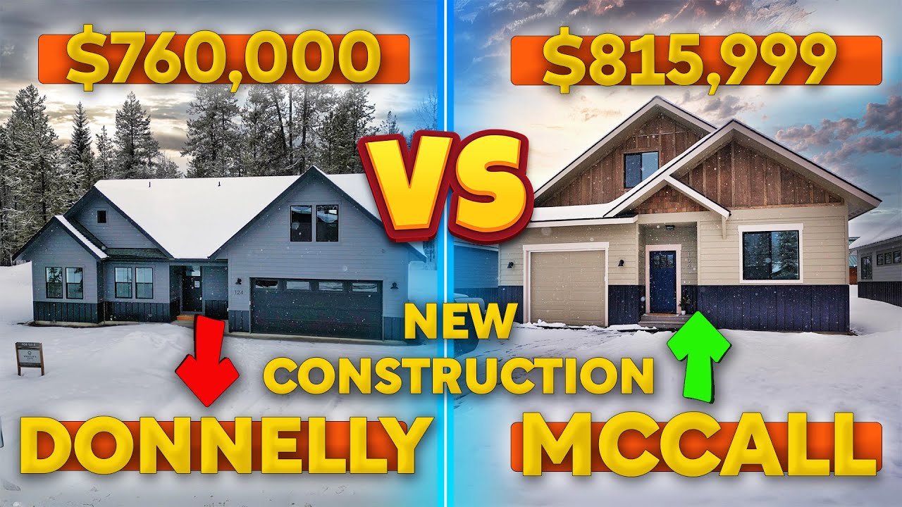 McCall vs Donnelly, Idaho | More for Less or Closer to it All for More?