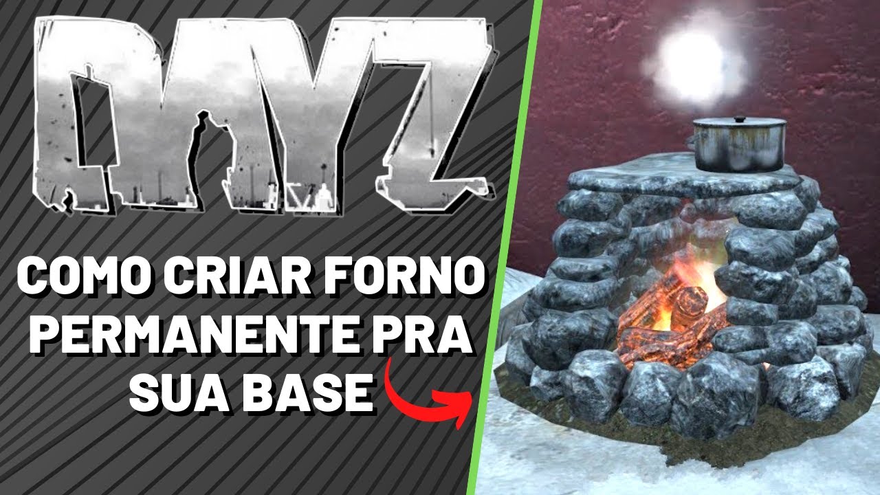 COMO FAZER FORNO A LENHA PRA SUA BASE NO DAYZ