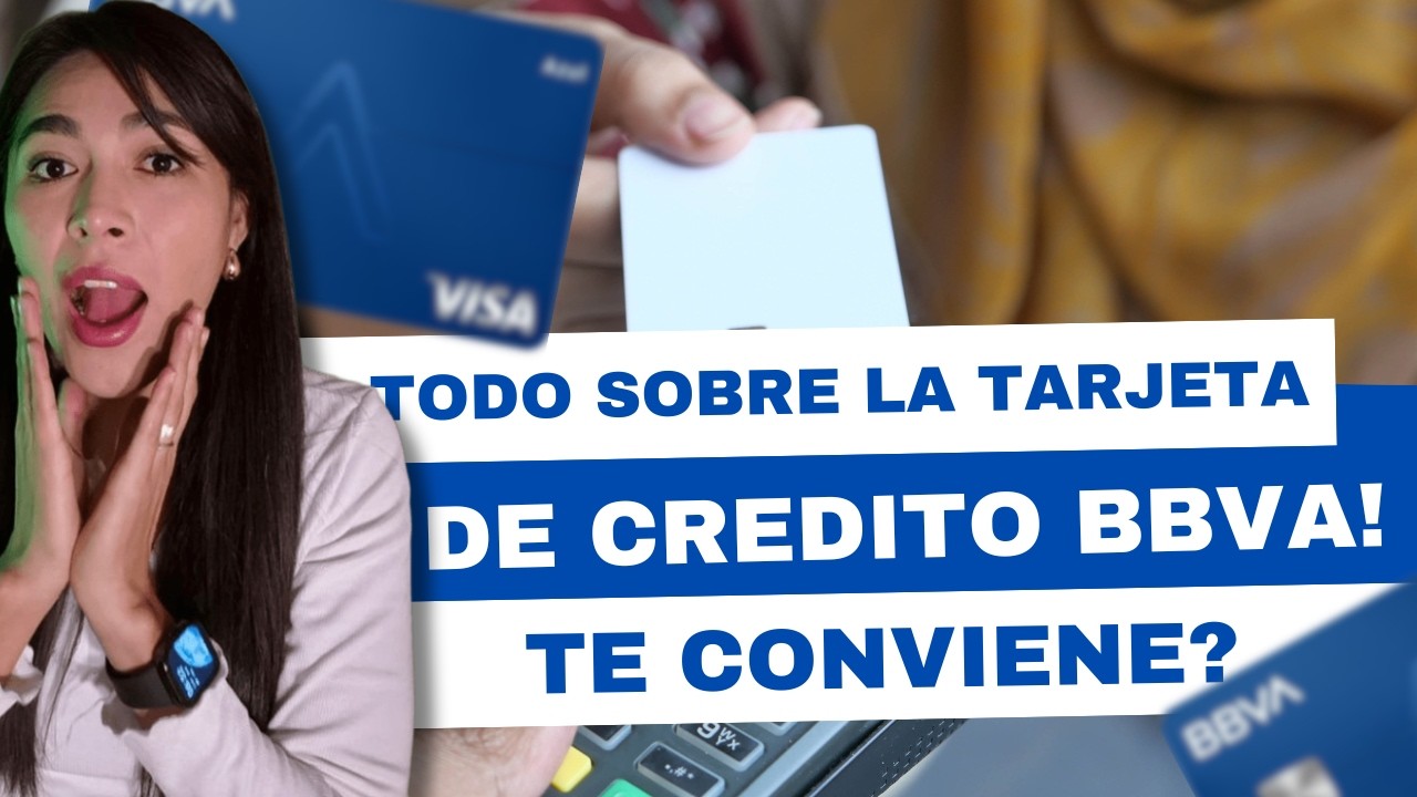 Tarjeta de cr&eacute;dito BBVA Azul: &iquest;Conviene o no? An&aacute;lisis completo