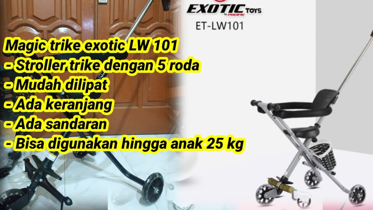 Cara Merakit Stroller Magic Trike Exotic LW 101