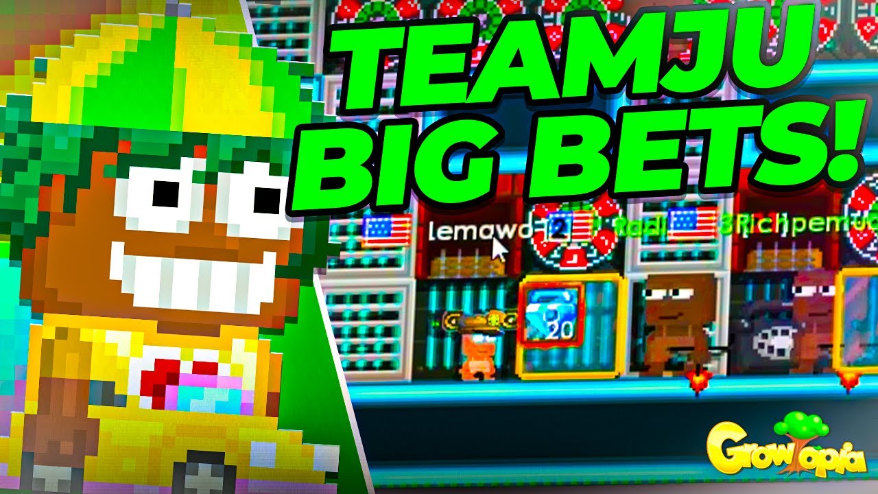 30BGL BET 😎🤑 - TEAMJU BIG BET HOSTING / Growtopia Casino